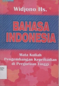 Bahasa Indonesia (Mata Kuliah Pengembangan Kepribadian Di Perguruan Tinggi)