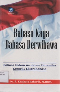 Bahasa Kaya Bahasa Berwibawa