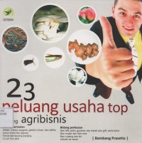 23 Peluang Usaha Bidang Agribisnis