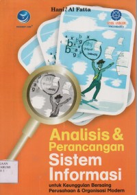 Analisis & Perancangan  Sistem Informasi untuk Keunggulan Bersaing Perusahaan & Organisasi Modern