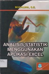 Analisis Statistik Menggunakan Aplikasi Excel