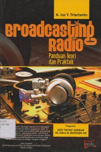 Broadcasting Radio ; Panduan Teori dan Praktek