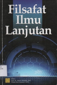 Filsafat Ilmu lanjutan