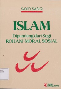 Islam Dipandang dari Segi Rohani-Moral-Sosial