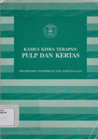 Kamus Kimia Terapan; Pulp dan Kertas