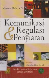 Komunikasi dan Regulasi Penyiaran