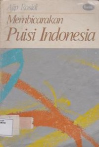 Membicarakan Puisi Indonesia