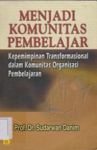 Menjadi Komunitas Pembelajar