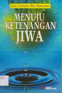 Menuju Ketenangan Jiwa