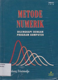 Metode Numerik ; Dilengkapi Dengan Program Komputer