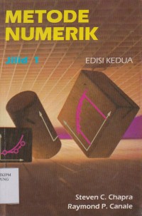 Metode Numerik Edisi Kedua ; Jilid 1