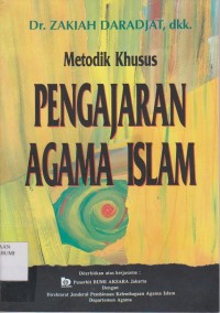 Metodik Khusus Pengajaran Agama Islam