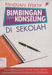 Panduan Efektif Bimbingan dan Konseling di Sekolah