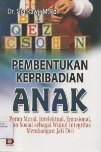 Pembentukan Kepribadian Anak.