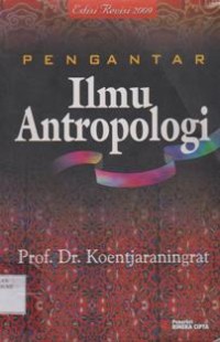 Pengantar ilmu Antropologi