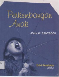 Perkembangan Anak Edisi Kesebelas - Jilid 2