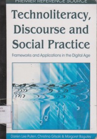 Technoliteracy, Discourse and Social Practice