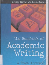 The Handbook Of Academic Writing A fresh Approach