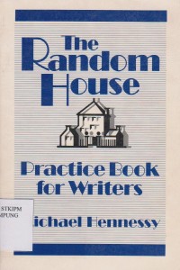 The Random House Practice Book For Writers