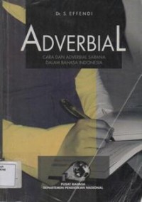 Adverbial : Cara dan Adverbal Sarana Dalam Bahasa Indonesia