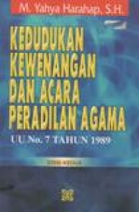 Kedudukan Kewenangan Dan Acara Peradilan Agama