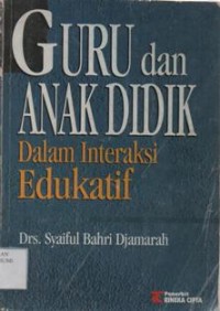 Guru dan Anak Didik Dalam Interaksi Edukatif