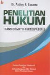 Penelitian Hukum; Transformatif-Partisipatoris