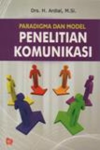 Paradigma dan Model Penelitian Komunikasi