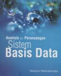 Analisis dan Perancangan Sistem Basis Data