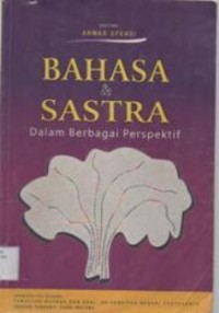 Bahasa & Sastra :Dalam Berbagai Perspektif