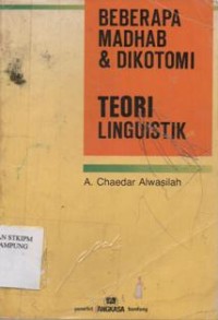 Beberapa Madhab dan Dikotomi ; Teori Linguistik