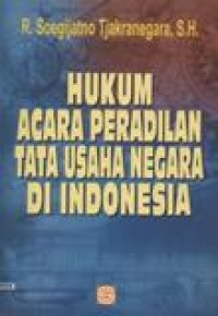 Hukum Acara Peradilan Tata Usaha Negara Di Indonesia