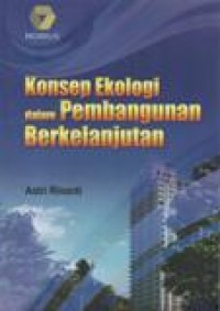 Konsep Ekologi dalam Pembangunan Berkelanjutan