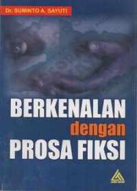 Berkenalan dengan Prosa Fiksi