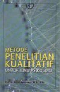 Metode Penelitian Kualitatif Untuk Ilmu Psikologi