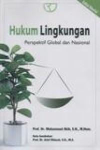 Hukum Lingkungan; Perspektif Global dan Nasional