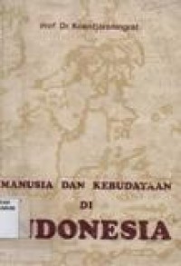 Manusia Dan Kebudayaan di Indonesia