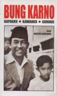 Bung Karno: Bapakku, Kawanku, Guruku