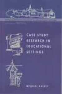 Case Study Research In Educational Settings