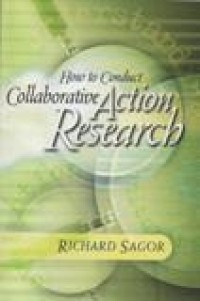 How to Conduct Collaborative Action Research