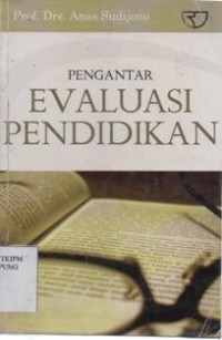 Pengantar Evaluasi Pendidikan