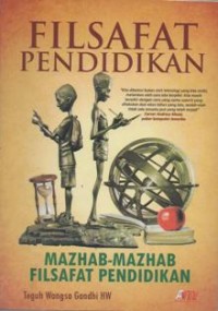 Filsafat Pendidikan: Mazhab-Mazhab Filsafat Pendidikan