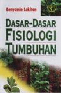 Dasar-Dasar Fisiologi Tumbuhan