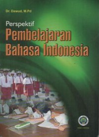 Perspektif Pembelajaran Bahasa Indonesia