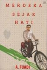 Merdeka Sejak Hati