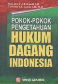 Pokok-pokok Pengetahuan Hukum Dagang Indonesia