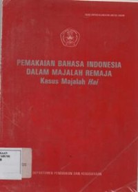 Pemakaian Bahasa Indonesia Dalam Majalah Remaja Kasus Majalah Hai