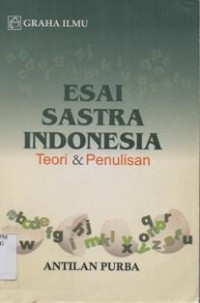 Esai sastra Indonesia; teori dan penulisan