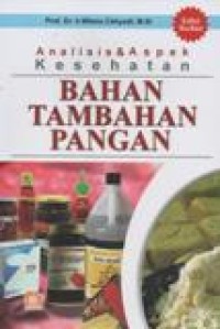 Analisis dan Aspek Kesehatan Bahan Tambahan Pangan