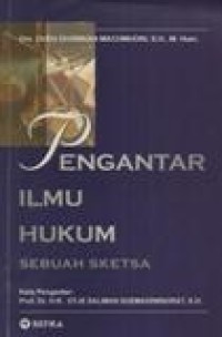 Pengantar Ilmu Hukum Sebuah Sketsa